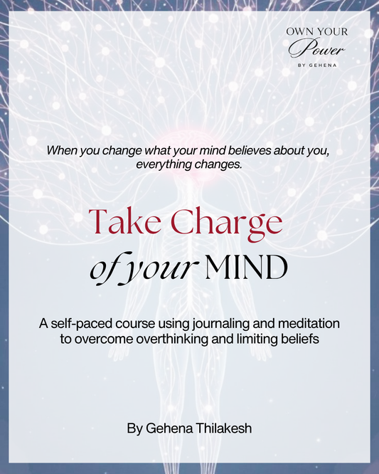 Take Charge of Your Mind | Mind Training through Journaling & Meditation